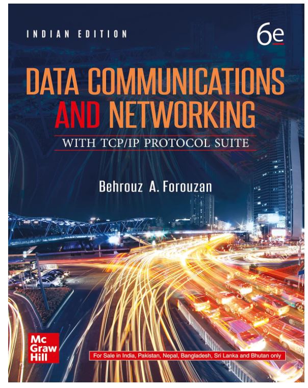 Data Communications and Networking with TCPIP Protocol Suite, 6/e